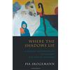 Chiron Publications Where the Shadows Lie: A Jungian Interpretation of Tolkien's The Lord of the Rings
