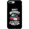 Funny Saying & Funny Designs Custodia per iPhone 7 Plus/8 Plus Don't Worry (I'm On 500mg Of Fukitol) - Divertente detto novità