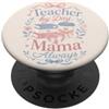 Teacher & Classroom Co. Grazioso ciondolo floreale per insegnante, mamma, caffè, libri, vita scolastica PopSockets PopGrip Adesivo