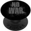 Love Peace Harmony Designs NO WAR Stop War Peace PopSockets PopGrip Adesivo