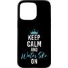 Water Skiing Gifts Custodia per iPhone 15 Pro Max Mantieni la calma e sci nautico su sci nautico