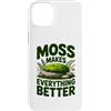 Amante Di Muschio Mossarium Foresta In M Custodia per iPhone 14 Plus Moss Makes Everything Better Mossarium Bosco Da Interno