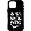 Funny Saying & Funny Designs Custodia per iPhone 16 Pro Max Va bene (Sono su 500mg di Fukitol & 300mg di Gosukadik) Divertente