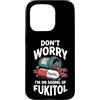 Funny Saying & Funny Designs Custodia per iPhone 15 Pro Don't Worry (I'm On 500mg Of Fukitol) - Divertente detto novità