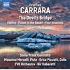NAXOS Cristian Carrara: The Devil's Bridge; Eveline; Flower in the Desert; Four Emotions