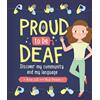 Ava Beese Lilli Beese Nick Beese Proud to be Deaf (Tascabile)