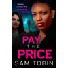 Sam Tobin Pay the Price (Tascabile) Manchester Underworld series