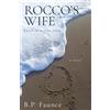 B P Faunce Rocco's Wife (Copertina rigida)