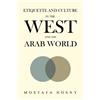 Mostafa Hosny Etiquette and Culture in the West and the Arab World (Tascabile)