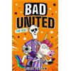 Louise Forshaw Bad United: Team Spirit (Tascabile) Bad United