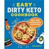 Emilie Bailey The Easy Dirty Keto Cookbook (Tascabile)
