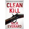 Nick Everard Clean Kill (Tascabile)