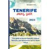 Christopher Levell Tenerife Hiking Guide 2024 (Tascabile) Travel Guide Journey