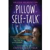 Kristen Helmstetter Pillow Self-Talk (Tascabile)