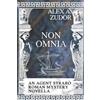 Alex A Zudor Non Omnia (Tascabile) Agent Strabo's Roman Mysteries
