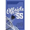 Piper Rayne Offside with #55 (Tascabile) Hockey Hotties