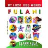 Effie Delarosa Learn Fulani for Beginners, My First 1000 Words (Tascabile)