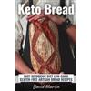 David Martin Keto Bread (Tascabile) Bread Baking