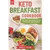 Adele Tyler Keto Breakfast Cookbook (Tascabile) Ketogenic Diet