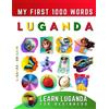 Effie Delarosa Learn Luganda for Beginners, My First 1000 Words (Tascabile)