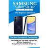 Tech World Samsung Galaxy A15 5G User Manual for Beginners and Senio (Tascabile)