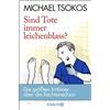 Prof. Dr. Micha Sind Tote immer leichenblass?: Die größten Irrtümer (Tascabile)