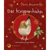 Doris Bewernitz Das Krippenhuhn: Eine Weihnachtsgeschichte (Eschbach (Tascabile)