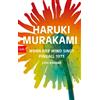Haruki Murakami Ursula G Wenn der Wind singt / Pinball 1973: Zwei Ro (Tascabile)