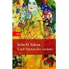 Irvin D. Yalom Uda Strätl Und Nietzsche weinte: Roman - Geschenkausg (Tascabile)