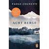 Paolo Cognetti Christia Acht Berge: Roman. »Das Wunder eines Romans. (Tascabile)