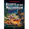 Kyle Newman Jon Peters Dungeons & Dragons: Rezepte aus dem Mu (Copertina rigida)