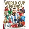 Future Publishing World Cup Legends - Ultimate World Cup Book & Gift for Football Fans: Relive the Stars & Strikes that Defined the World Cup over the Years