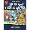 Sara Latta History Tipsters Tell All about Colonial America (Tascabile)