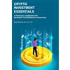 Marios Mamzeris Crypto Investment Essentials: A Practical Handbook for Beginner to Intermediate Investors