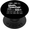 Funny Math Teacher Algebra Geometry Gift Insegnante di matematica Algebra Geometria Calcolo Formula Aula PopSockets PopGrip Adesivo