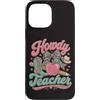 Teacher & Classroom Co. Custodia per iPhone 13 Pro Max Matita Western Teacher Apple Bow Cowgirl Classroom Mood