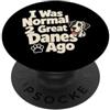 Great Dane designs Ero normale 2 Alani fa PopSockets PopGrip Adesivo