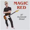 Magic Red 87 Humboldt Street (CD)