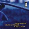 Mauro Manzoni & Mauro Campobasso Punto Zero (CD) Album
