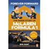 Ebury Spotlight Forever Forward: The inside story of McLaren Formula 1