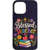 Teacher & Classroom Co. Custodia per iPhone 13 Pro Max Floreale Cristiano Insegnante Benedizione Scuola Classe Umore