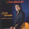 Juan Martin Luna Negra: Flamenco Clasico (CD) Album