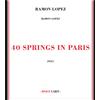 Ramon Lopez 40 Springs A Parigi (CD)