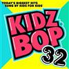 KIDZ BOP Kids Kidz Bop 32 by Kidz Bop Kids (CD)