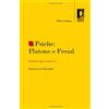 Firenze University Press Psiche. Platone e Freud. Desiderio, sogno, mania, eros