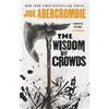 Joe Abercrombie The Wisdom of Crowds (Tascabile) Age of Madness