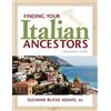 Suzanne Russo Adams Finding Your Italian Ancestors (Tascabile)