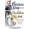 Jack Canfield Mark Victor Hansen Paul J Chicken Soup for the Golden (Tascabile)