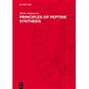 Miklos Bodanszky Principles of Peptide Synthesis (Copertina rigida)