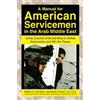 William D. Wund A Manual for American Servicemen in the Arab Middle (Tascabile)